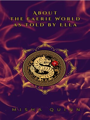 cover image of About the Faerie World as Told by Ella